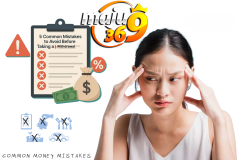 How to Avoid Withdrawal Rejection .Common Mistakes Explain - Maju369 article